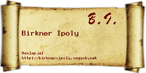 Birkner Ipoly névjegykártya